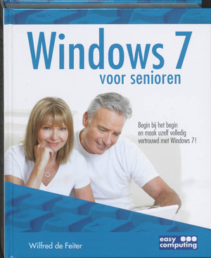 Windows 7 voor senioren - Wilfred Feiter Windows 7 voor senioren - Wilfred Feiter