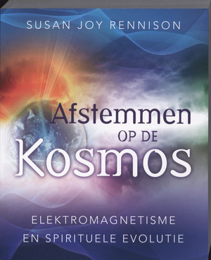 Afstemmen op de kosmos - Susan Joy Rennison Afstemmen op de kosmos - Susan Joy Rennison