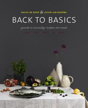 Back to basics - Jacob-Jan Boerma, Sacha de Boer Back to basics - Jacob-Jan Boerma, Sacha de Boer