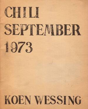 Chili september 1973. - Koen Wessing Chili september 1973. - Koen Wessing