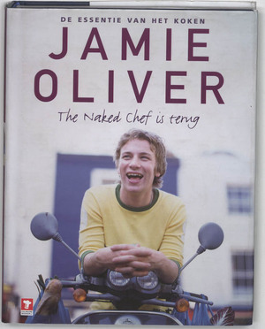 The Naked Chef is terug - Jamie Oliver The Naked Chef is terug - Jamie Oliver