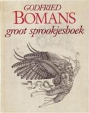 Groot sprookjesboek - Godfried Bomans Groot sprookjesboek - Godfried Bomans