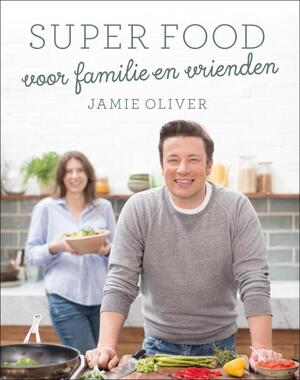 Jamie's family super food - Jamie Oliver Jamie's family super food - Jamie Oliver