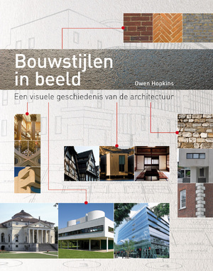 Bouwstijlen in beeld - Owen Hopkins Bouwstijlen in beeld - Owen Hopkins