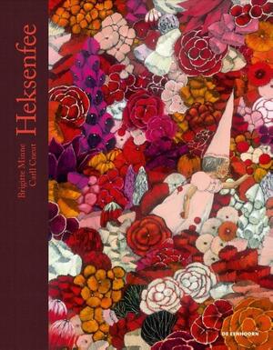 Heksenfee - Brigitte Minne, Carll Cneut Heksenfee - Brigitte Minne, Carll Cneut