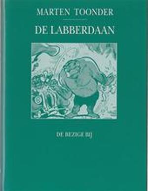 De Labberdaan - Marten Toonder De Labberdaan - Marten Toonder