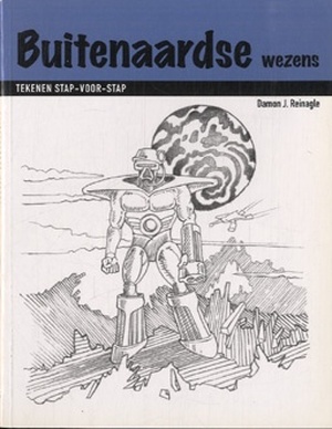 Buitenaardse wezens - Damon J. Reinagle, Afineke de Vries, Heleen Silvis Buitenaardse wezens - Damon J. Reinagle, Afineke de Vries, Heleen Silvis