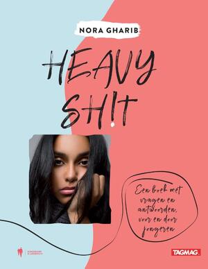Heavy Sh!T - Nora Gharib Heavy Sh!T - Nora Gharib