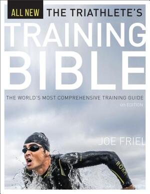 The Triathlete's Training Bible - Joe Friel The Triathlete's Training Bible - Joe Friel