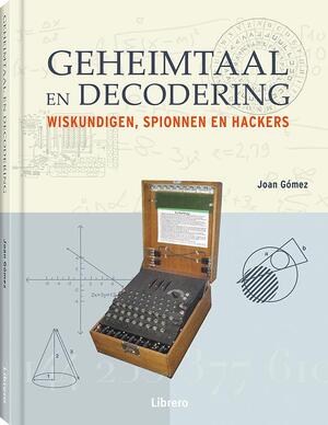 Geheimtaal en decodering - Joan Gómez Geheimtaal en decodering - Joan Gómez