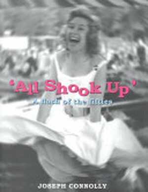 All Shook Up - Joseph Connolly All Shook Up - Joseph Connolly