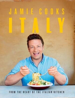 Jamie Cooks Italy - Jamie Oliver Jamie Cooks Italy - Jamie Oliver