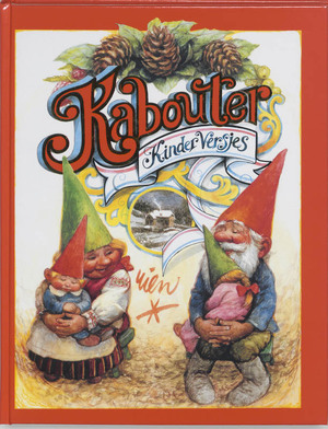 Kabouter Kinderversjes - R. Poortvliet Kabouter Kinderversjes - R. Poortvliet
