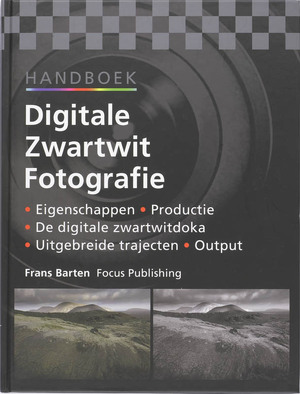 Handboek digitale zwartwit fotografie - F. Barten Handboek digitale zwartwit fotografie - F. Barten
