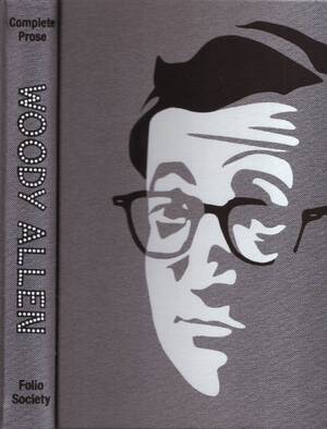 Complete Prose - Woody Allen Complete Prose - Woody Allen