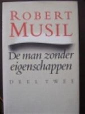 Man zonder eigenschappen / 2 - Robert Musil Man zonder eigenschappen / 2 - Robert Musil