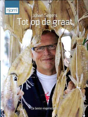 njam! Johan Segers: Tot op de graat - Unknown njam! Johan Segers: Tot op de graat - Unknown