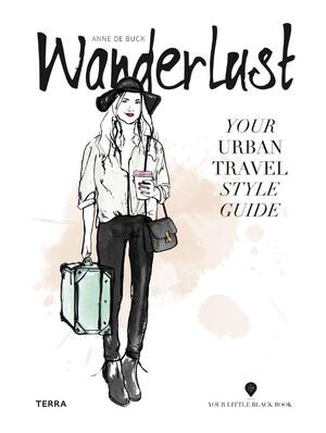 Wanderlust - Anne De Buck Wanderlust - Anne De Buck