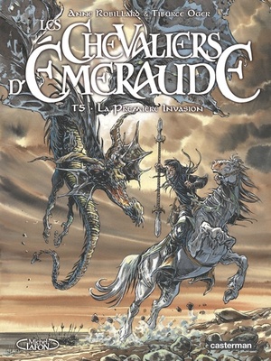 Les Chevaliers d'Emeraude Tome 5 - Anne Robillard, Tiburce Oger Les Chevaliers d'Emeraude Tome 5 - Anne Robillard, Tiburce Oger