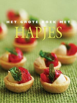 Het grote boek met hapjes - Unknown Het grote boek met hapjes - Unknown