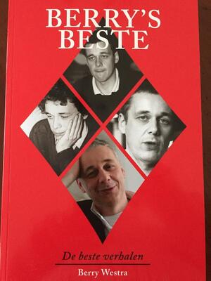 De beste verhalen - Berry Westra De beste verhalen - Berry Westra