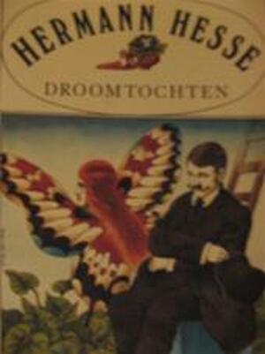 Droomtochten : Vertellingen en sprookjes - Hermann Hesse Droomtochten : Vertellingen en sprookjes - Hermann Hesse