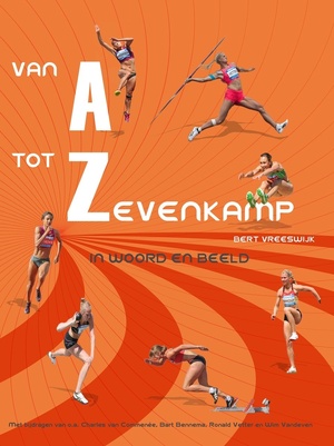 Van A tot Zevenkamp - Bert Vreeswijk Van A tot Zevenkamp - Bert Vreeswijk