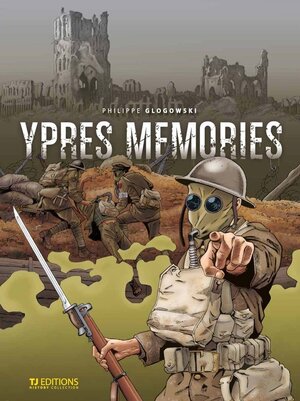 Ypres Memories - Philippe Glogowski Ypres Memories - Philippe Glogowski