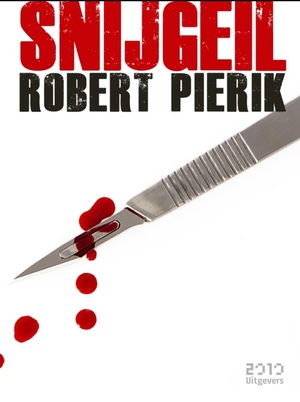 Snijgeil - Robert Pierik Snijgeil - Robert Pierik