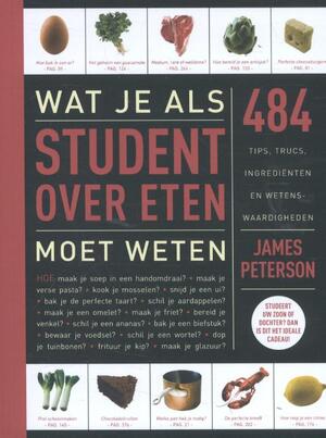 Wat je als student over eten moet weten - James Peterson Wat je als student over eten moet weten - James Peterson