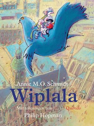 Wiplala - Annie M.G. Schmidt Wiplala - Annie M.G. Schmidt