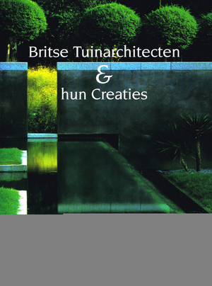 Britse tuinarchitecten & hun creaties - Britse tuinarchitecten & hun creaties -