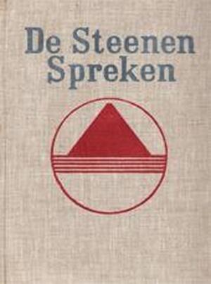 De Steenen Spreken - D. Davidson, M.B. Aldersmith, C.F.Ph. D. van der Vecht De Steenen Spreken - D. Davidson, M.B. Aldersmith, C.F.Ph. D. van der Vecht