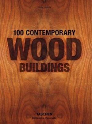 100 Contemporary Wood Buildings - Philip Jodidio 100 Contemporary Wood Buildings - Philip Jodidio