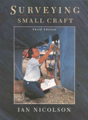 Surveying Small Craft - Ian Nicolson Surveying Small Craft - Ian Nicolson