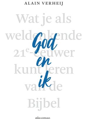 God en ik - Alain Verheij God en ik - Alain Verheij