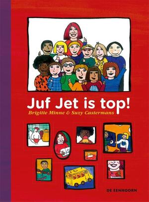 juf jet is top - Brigitte Minne juf jet is top - Brigitte Minne