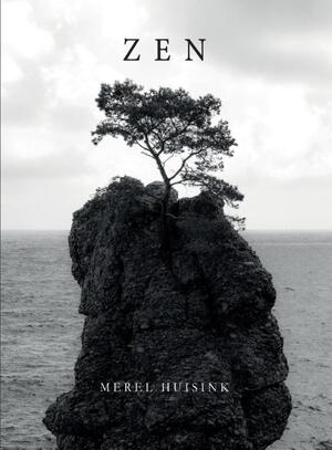 Zen - Huisink, Merel Huisink Zen - Huisink, Merel Huisink