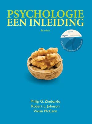 Psychologie, een inleiding - Philip Zimbardo, Robert Johnson, Vivian McCann Psychologie, een inleiding - Philip Zimbardo, Robert Johnson, Vivian McCann