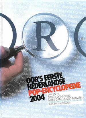 OOR's eerste Nederlandse popencyclopedie 2004 - Unknown OOR's eerste Nederlandse popencyclopedie 2004 - Unknown