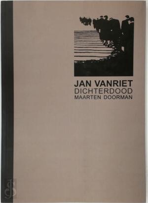 Dichterdood - Jan Vanriet Dichterdood - Jan Vanriet