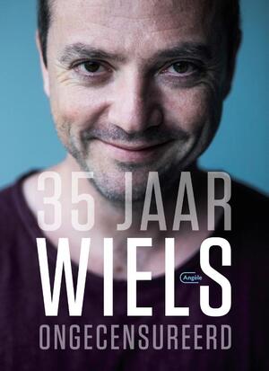 35 jaar Wiels. Ongecensureerd - Miguel Wiels 35 jaar Wiels. Ongecensureerd - Miguel Wiels