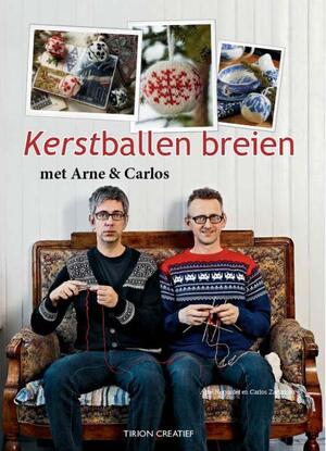 Kerstballen breien met Arne & Carlos - Arne, Carlos Kerstballen breien met Arne & Carlos - Arne, Carlos