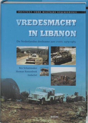 Vredesmacht in Libanon - Ben Schoenmaker Vredesmacht in Libanon - Ben Schoenmaker