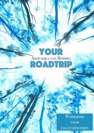 Your roadtrip - Anoushka Van Bemmel Your roadtrip - Anoushka Van Bemmel