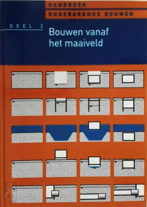 Handboek Ondergronds Bouwen Deel 2 - B.J. Admiraal, H.R. Havinga Handboek Ondergronds Bouwen Deel 2 - B.J. Admiraal, H.R. Havinga
