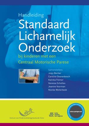 Handleiding Standaard Lichamelijk Onderzoek I - Handleiding Standaard Lichamelijk Onderzoek I -