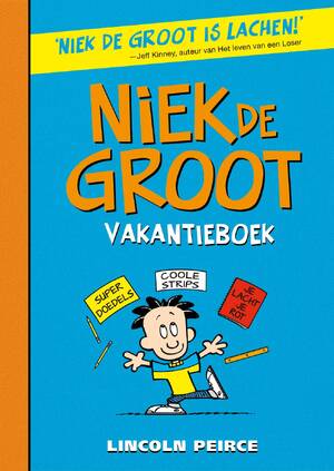 Niek de Groot - vakantieboek - Lincoln Peirce Niek de Groot - vakantieboek - Lincoln Peirce