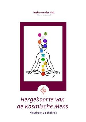 Hergeboorte van de Kosmische Mens - Ineke van der Valk Hergeboorte van de Kosmische Mens - Ineke van der Valk