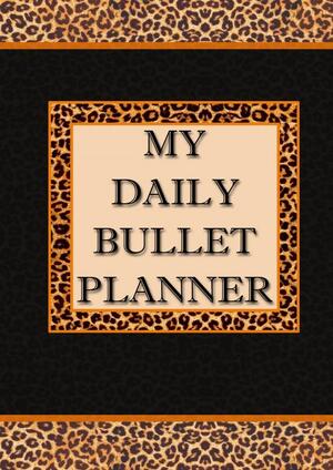 Mijn dagelijkse bullet planner - Saskia Dierckxsens Mijn dagelijkse bullet planner - Saskia Dierckxsens